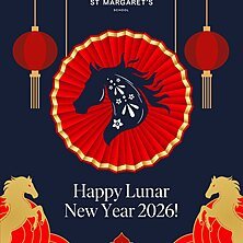 To all in our community celebrating the Year of the Fire Horse, we wish you a joyful, prosperous, and bright Lunar New Year 2026!

#LunarNewYear #YearOfTheFireHorse
.
.
.
#StMargaretsHertfordshire #StMargaretsBushey #busheylife #busheymums #independentschool #schoollife #education #boardingschool #watford #stanmore #radlett #harrow #watfordmums #watfordlife #pinnermums #pinnerparents #preplife #prepschool #rickmansworthmums #stanmoremums